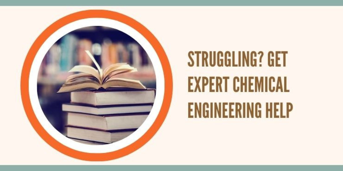 Struggling? Get Expert Chemical Engineering Help