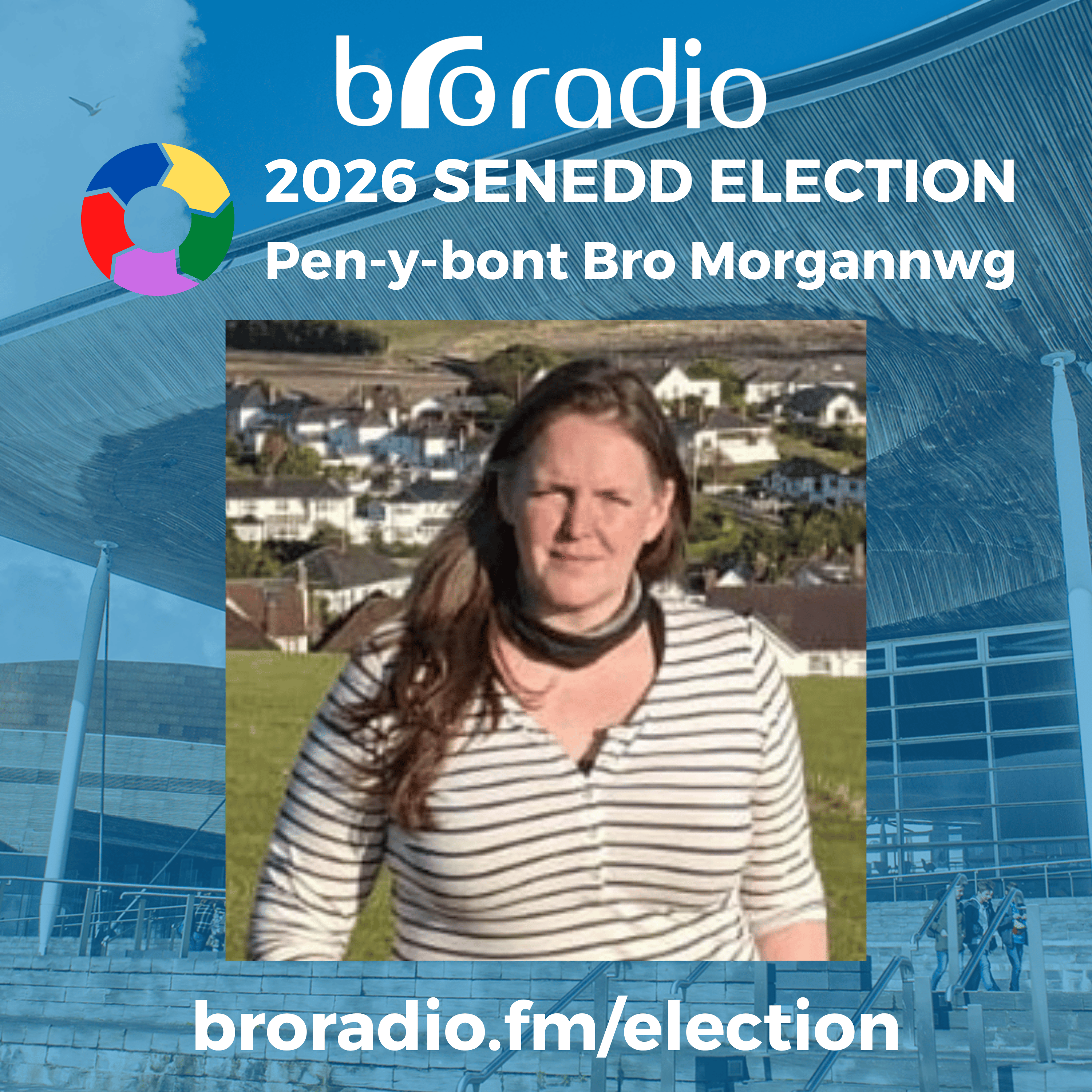 Amy Greenfield, Wales Green Party: Pen-y-Bont Bro Morgannwg - 2026-04-16 17:00:00
