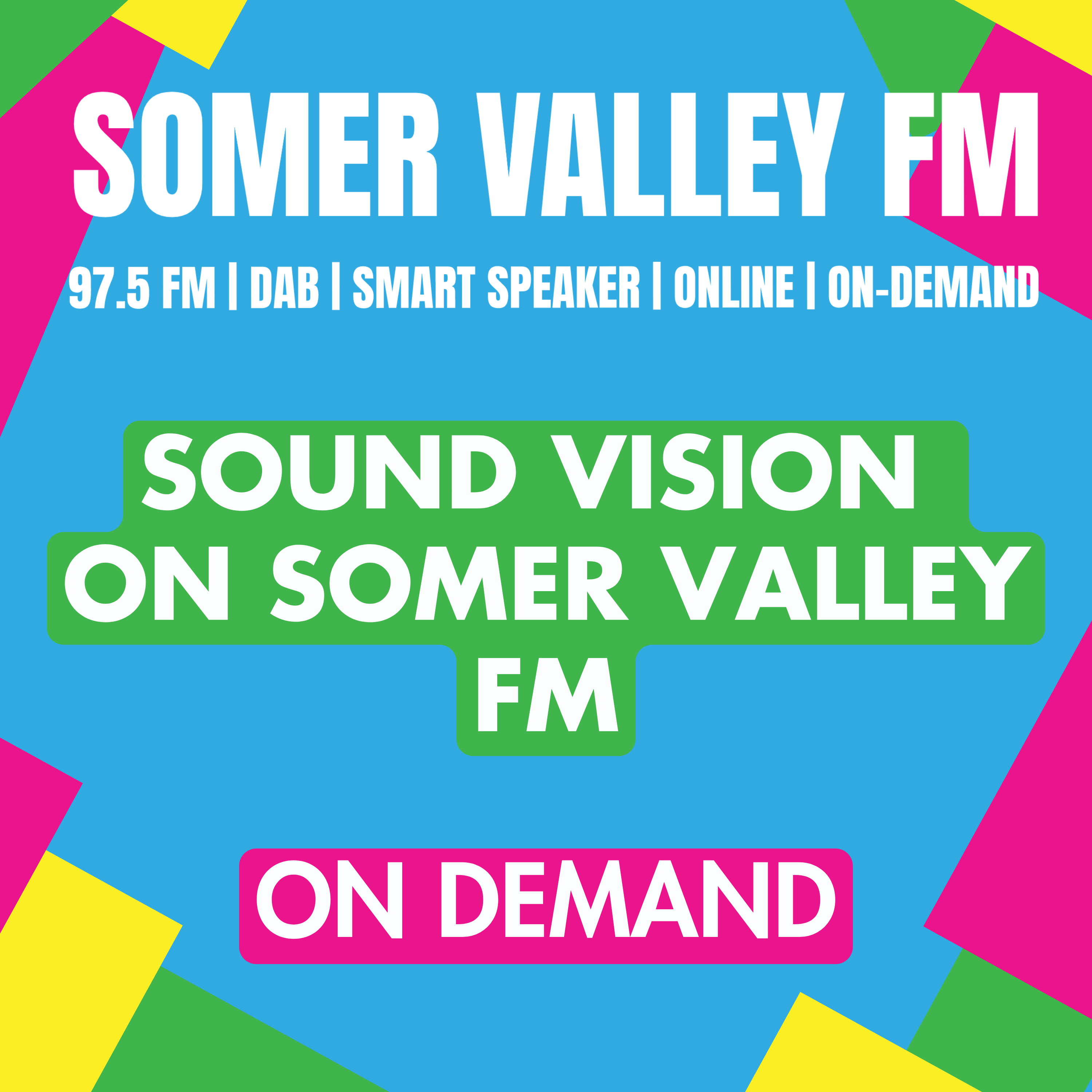 Sound Vision on Somer Valley FM