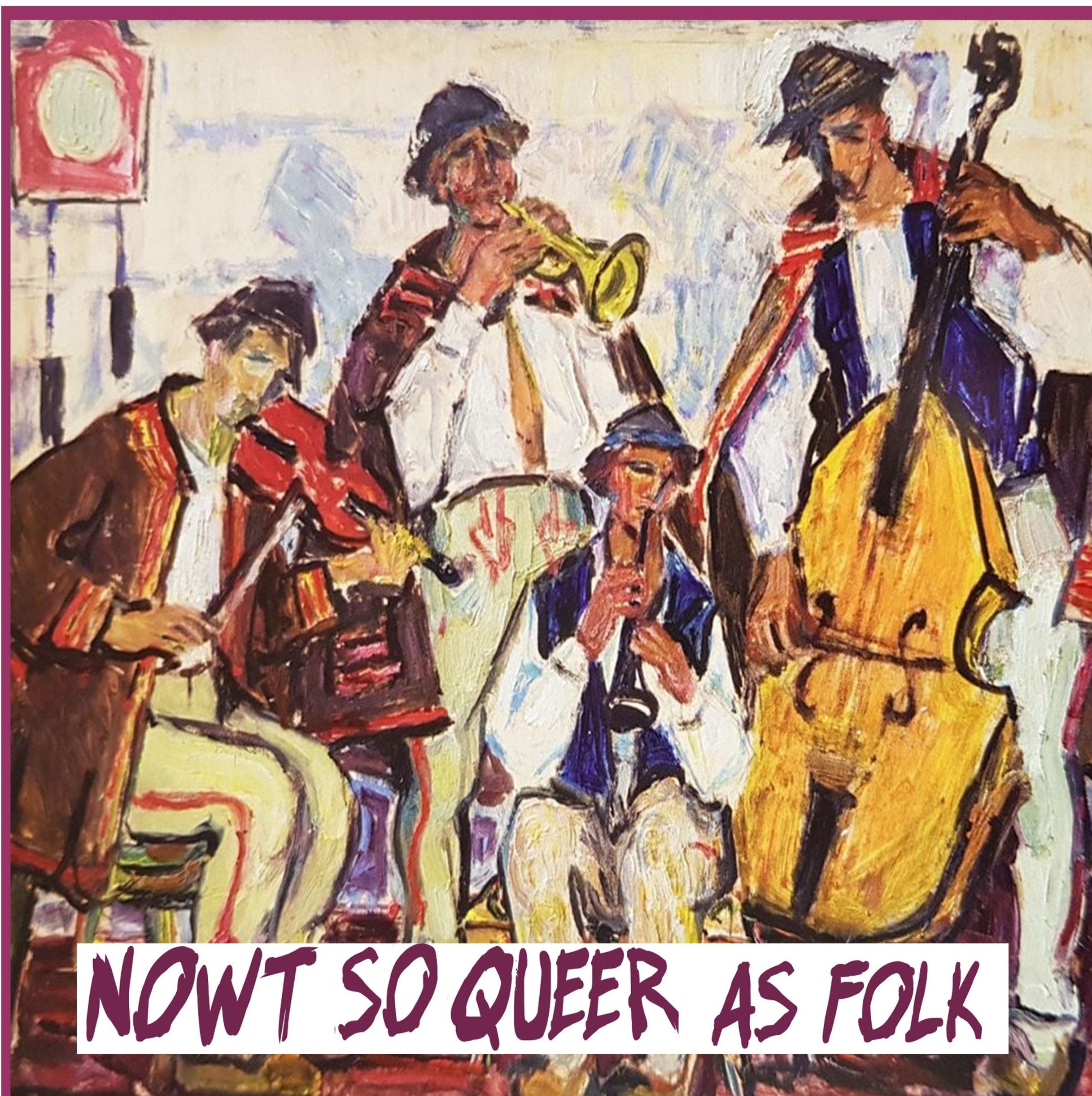 Nowt So Queer As Folk / Roving Folk
