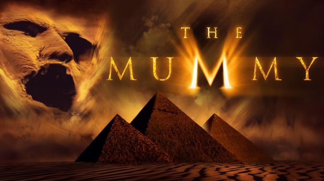 Mumya - The Mummy