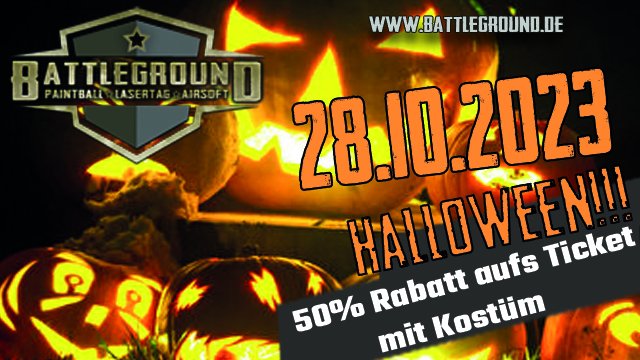 battleground - paintball | lasertag | airsoft - 1 - 2023 - halloween special am 28/29.10 - spare 50%!