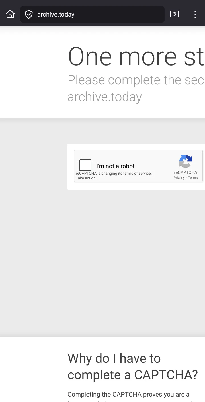 Screenshot of Google's recaptcha while trying to access archived link, with a bonus "Recaptcha is changing its terms of service"