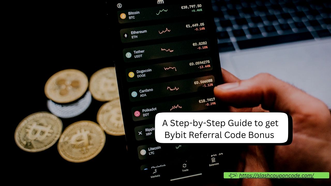 How to Claim Your Bybit Referral Code Bonus: A Step-by-Step Guide - Slashcouponcode