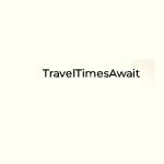 TravelTimesAwait Profile Picture