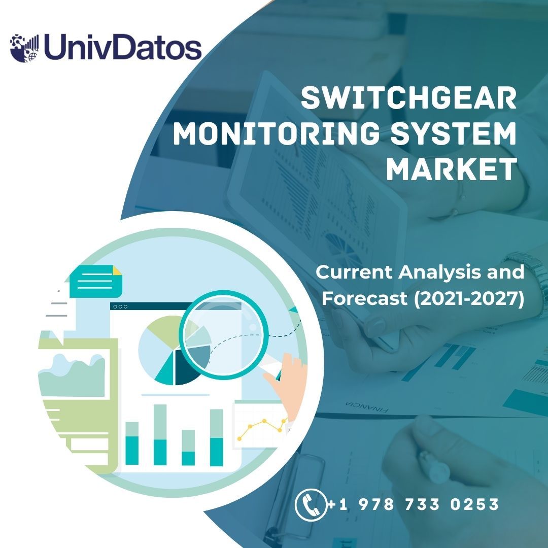 Switchgear Monitoring System Market Size, Share & Report, Analysis 2021-2027