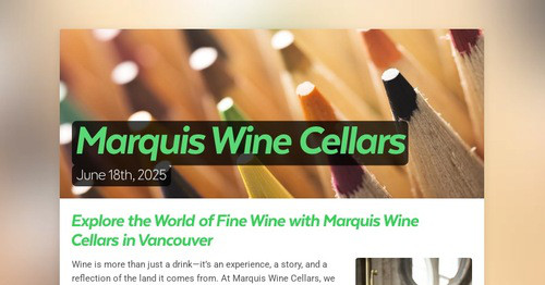 Marquis Wine Cellars | Smore Newsletters