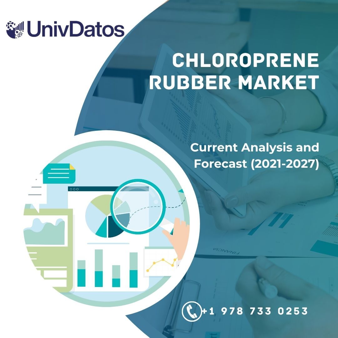 Chloroprene Rubber Market Report, Share, Size, Analysis 2027