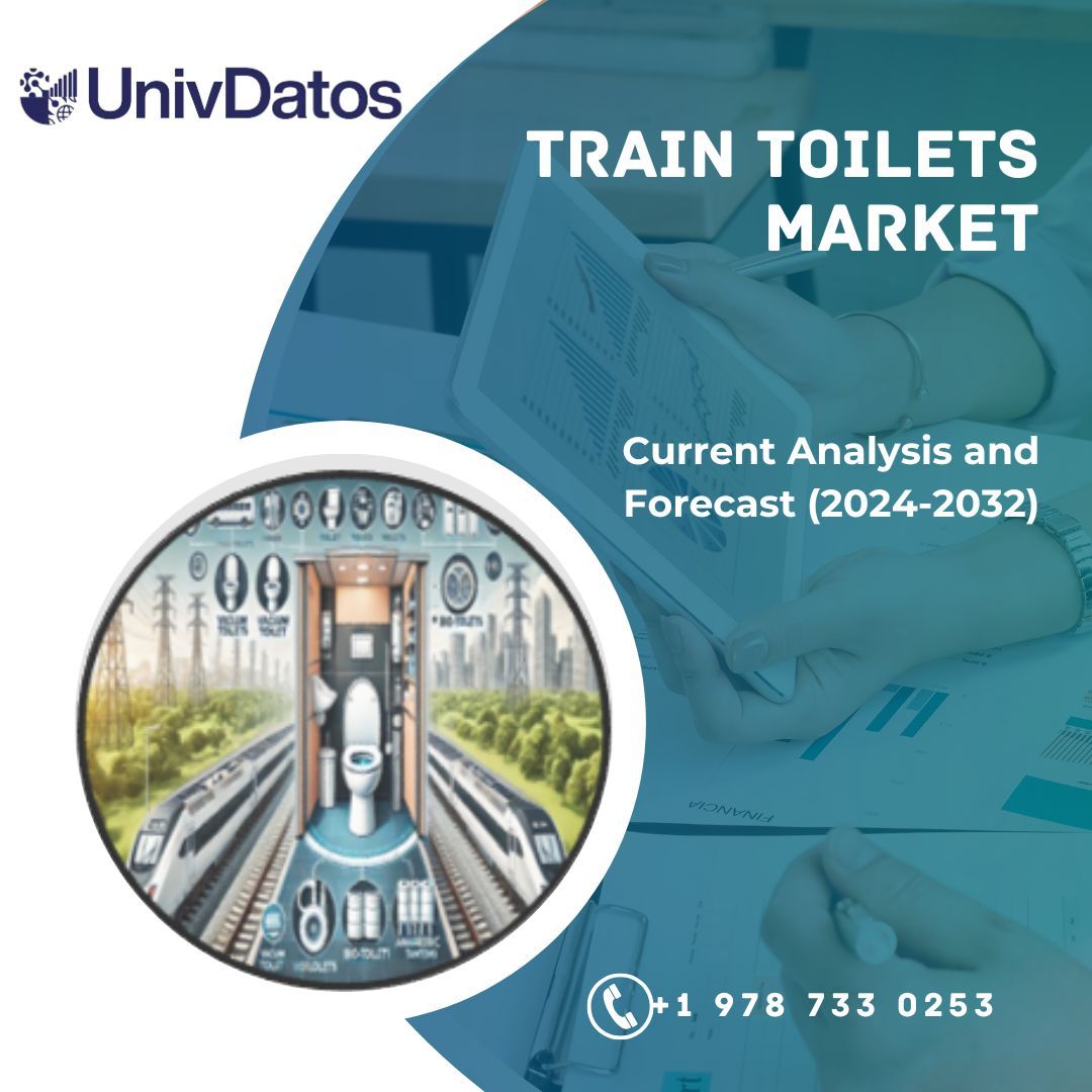 Train Toilets Market Size, Share, Forecast by 2032