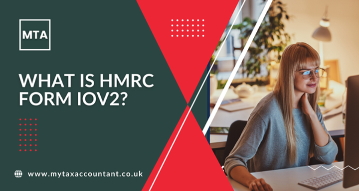 HMRC Form IOV2 Explained: UK Inheritance Tax, Deed of Variation & Capital Gains Treatment