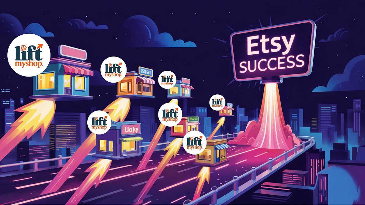 5 Reasons to Choose Lift My Shop for Etsy | Medium