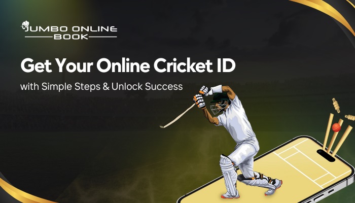 Get Your Online Cricket ID with Simple Steps & Unlock Success: jumboonlinebook — LiveJournal