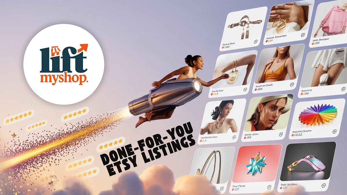 How Lift My Shop Changed My Etsy Workflow | Medium