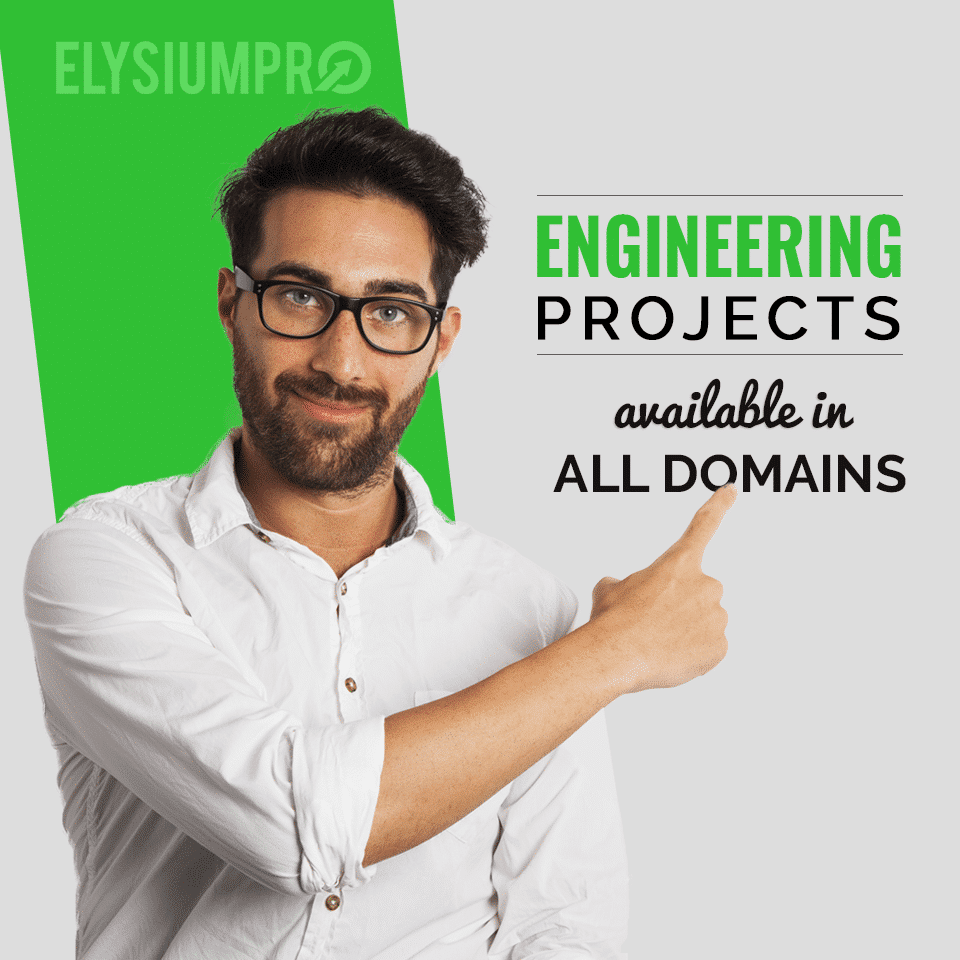 Engineering Projects | ElysiumPro Final Year Projects