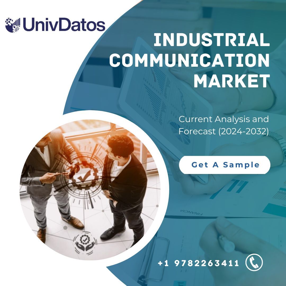 Industrial Communication Market Size, Share & Forecast 2032