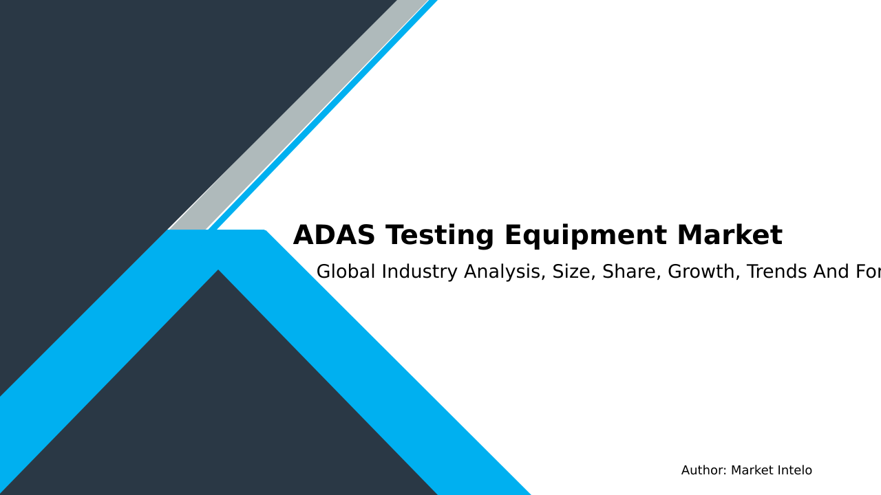 ADAS Testing Equipment Market Research Report 2033
