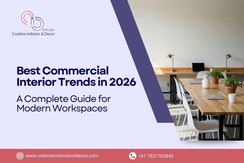 Best Commercial Interior Trends in 2026: A Complete Guide for Modern Workspaces