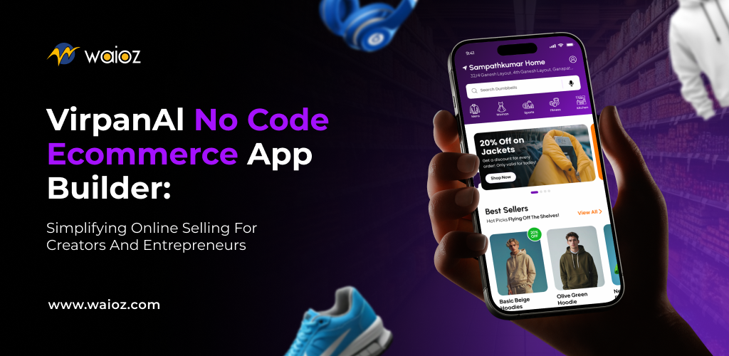 WAIOZ VirpanAI – No-Code App Builder for Entrepreneurs
