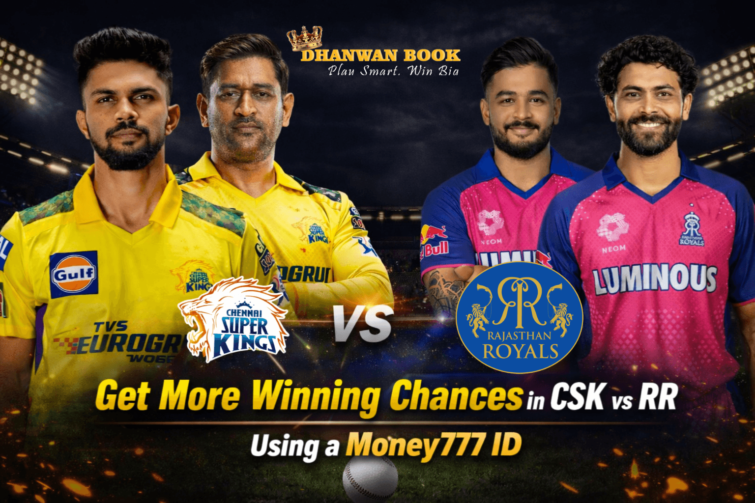Money777 - Get More Winning Chances in CSK v/s RR Using ID
