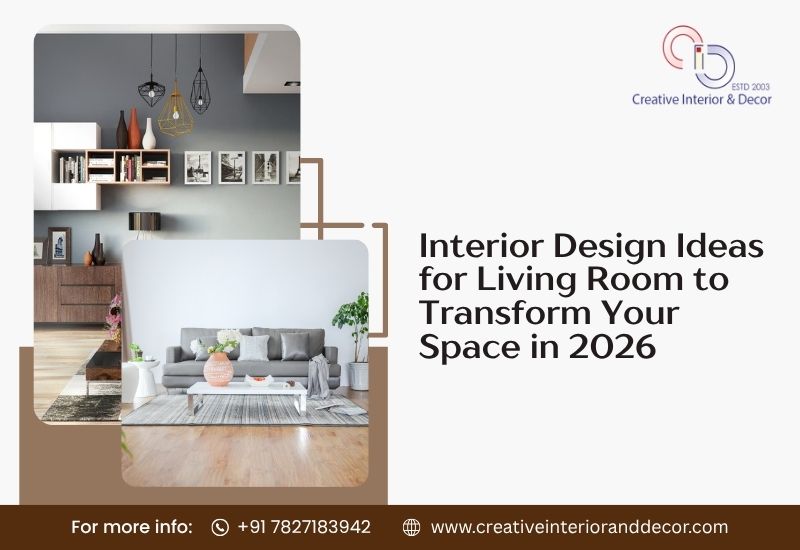 Interior Design Ideas for Living Room to Transform Your Space in 2026