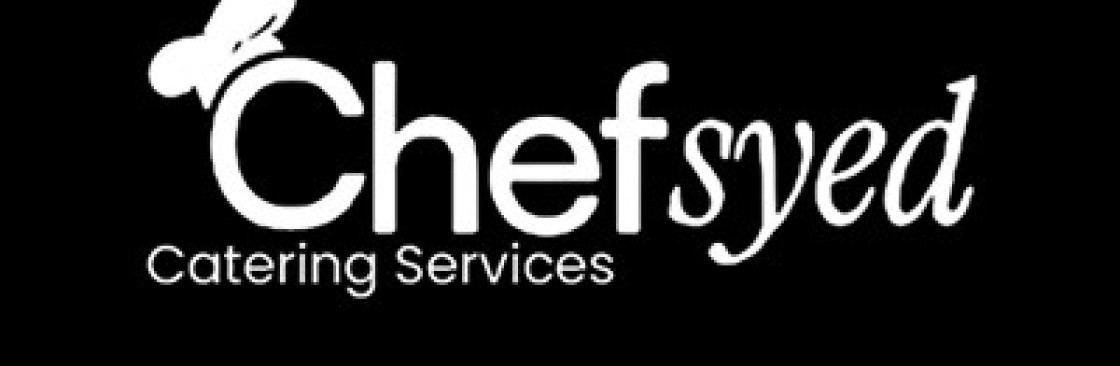 Chef Syed Catering Services Cover Image