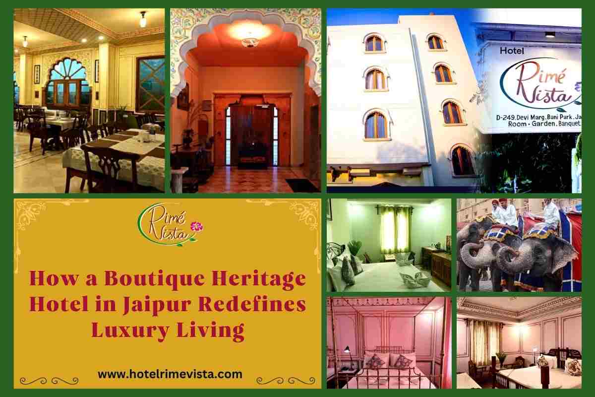 How a Boutique Heritage Hotel in Jaipur Redefines Luxury Living