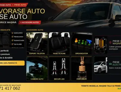 PIESE & ACCESORII AUTO PENTRU ORICE MARCĂ ȘI MODEL
