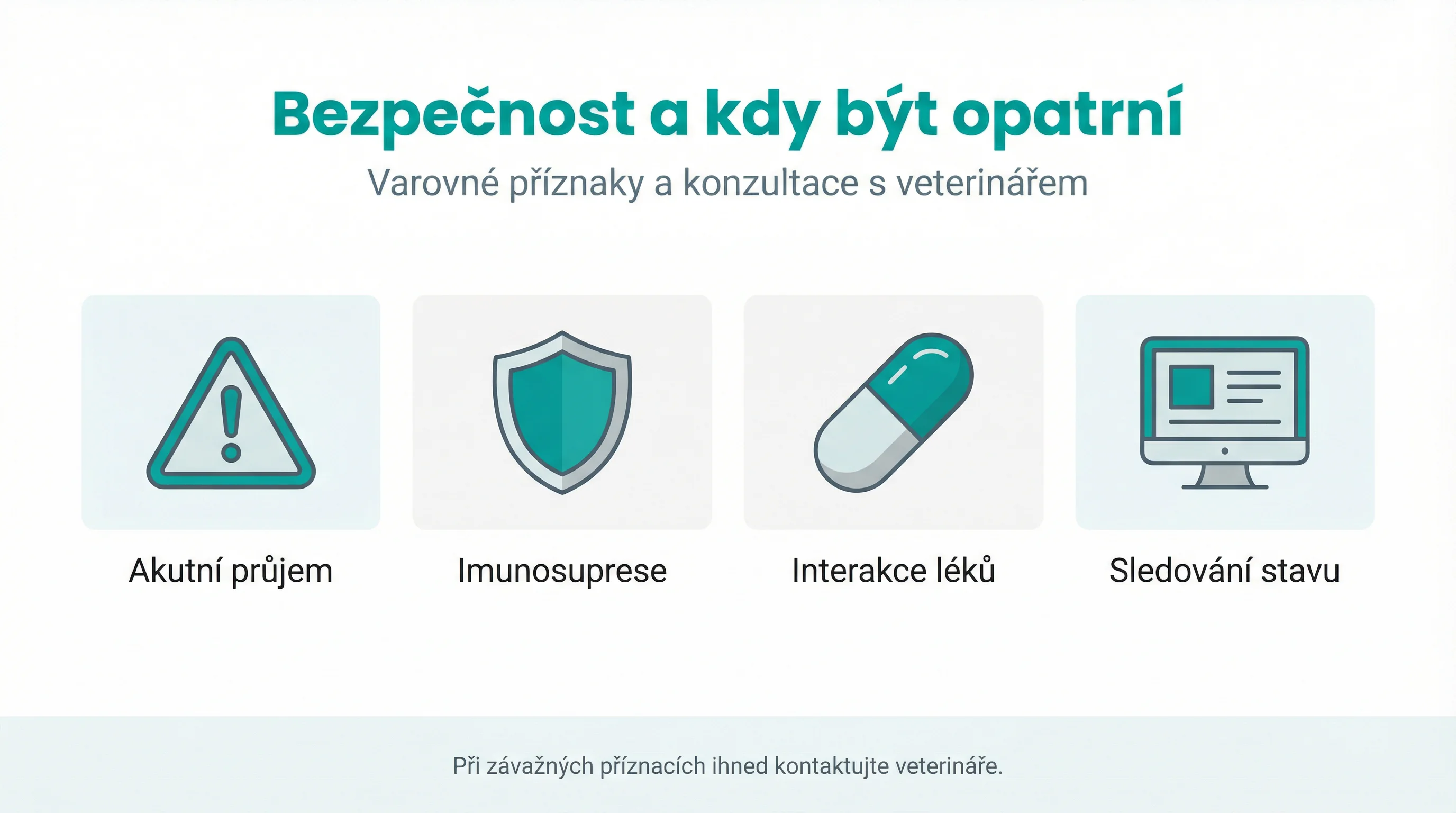 Bezpečnost a kdy být opatrní