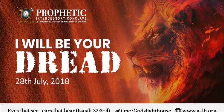 I Will Be Your Dread – 28th July 2018