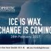 Ice or Wax, Change is Coming