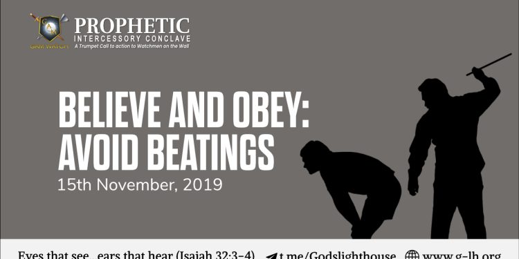 Believe And Obey; Avoid Beatings