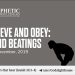 Believe And Obey; Avoid Beatings