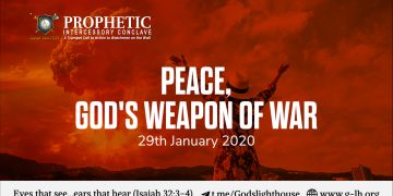 Peace – God’s Weapon Of War