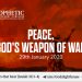 Peace – God’s Weapon Of War
