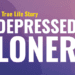 LT20 | Depressed Loner