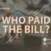 ET11: Who Paid The Bill?