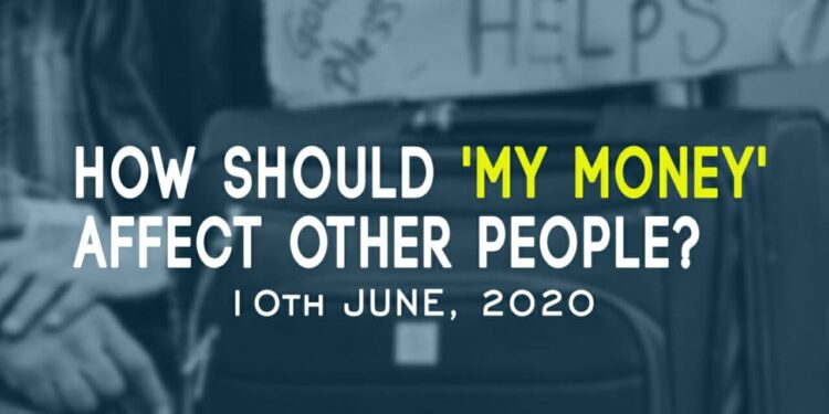 How Should My Money Affect Other People?