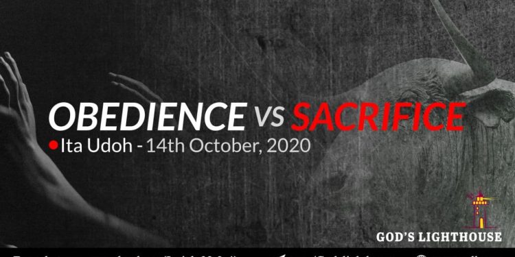 Obedience Versus Sacrifice