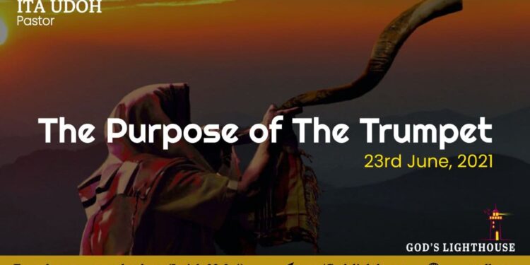 The Purpose Of The Trumpet