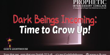 Dark Beings Incoming: Time to Grow Up!