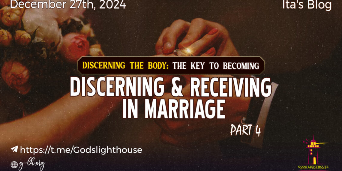 DISCERNING THE BODY: THE KEY TO BECOMING 4