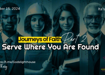 Journeys of Faith Part 2