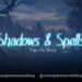 Shadows and Spells