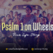 Psalm 1 on Wheels