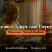Victory over Anger and Depression: Deliverance Through the Word