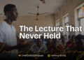 The Lecture That Never Held