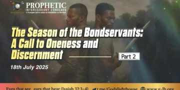 The Season of The Bondservants: A Call to Oneness and Discernment Part 2