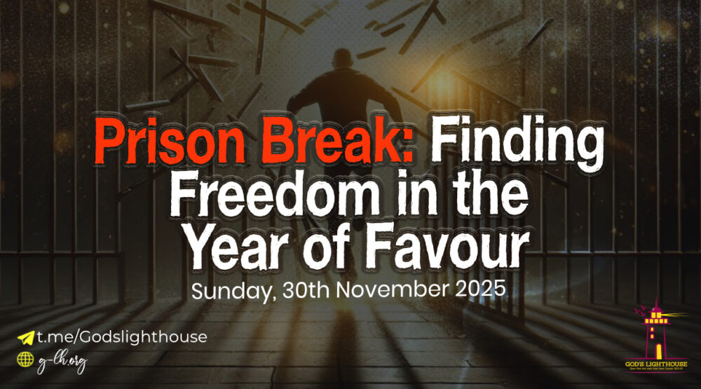 Prison Break: Finding Freedom in the Year of Favour