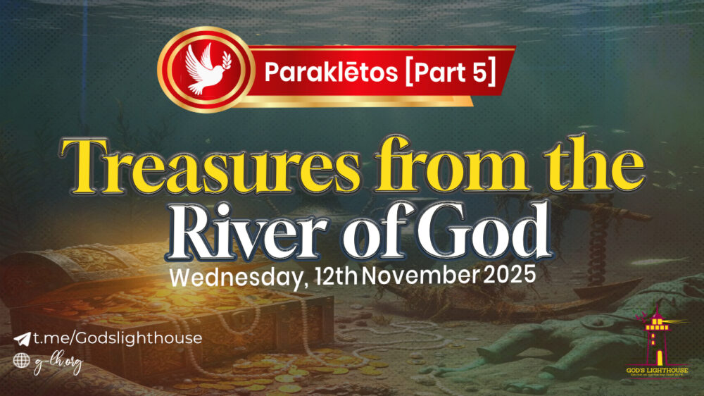 Parakletos [Part 5]: Treasures From The River Of God Image