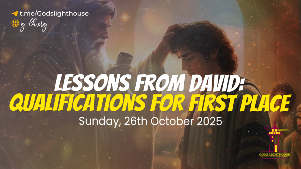 Lessons from David: Qualifications for First Place